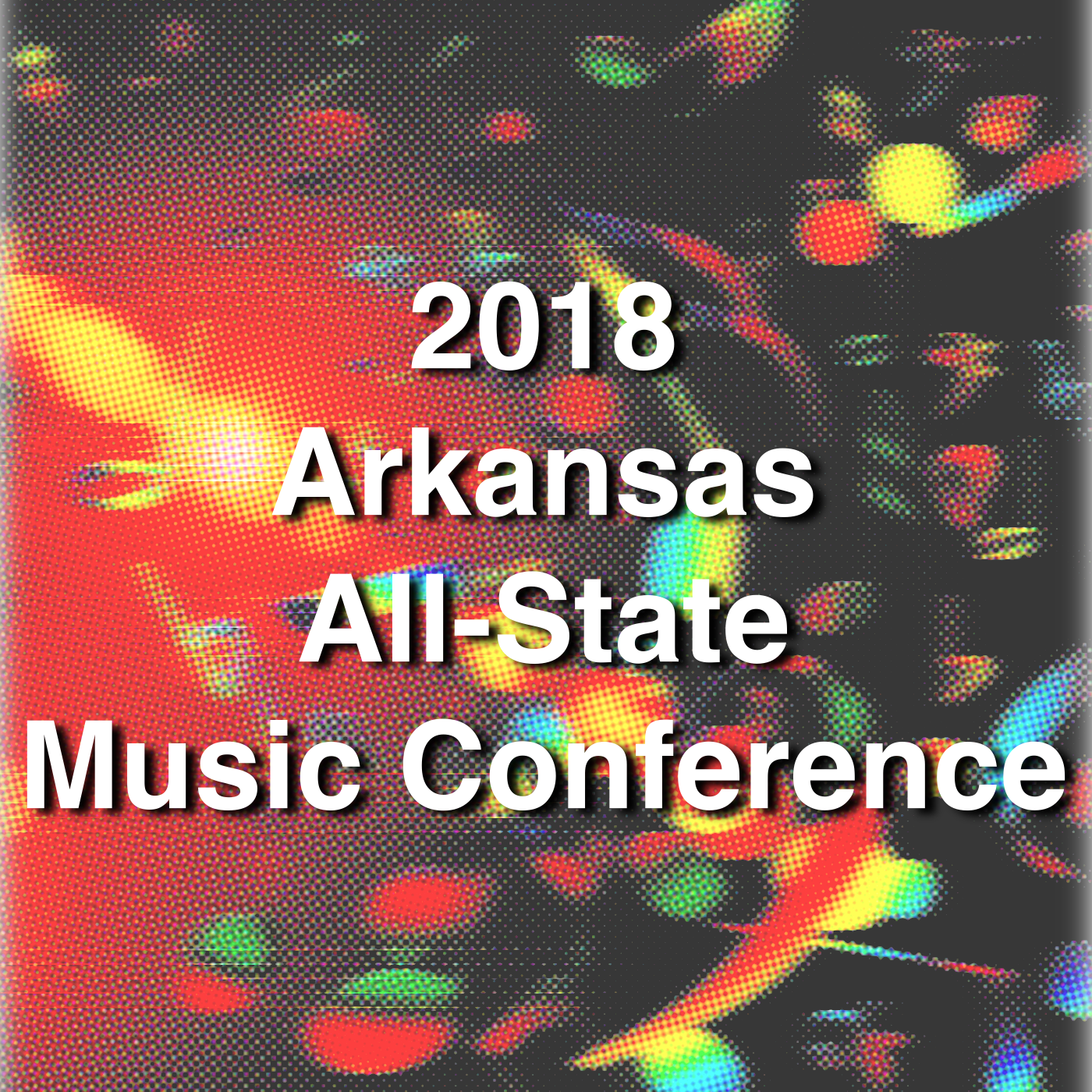 2018 Arkansas All-State Music Conference
