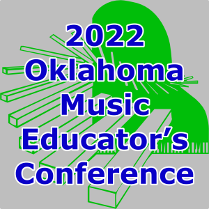 2022 Oklahoma Music Educator's Conference